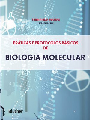 cover image of Práticas e protocolos básicos de biologia molecular